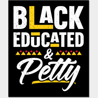 Black Educated And Petty Black History Month Women Posters and Art